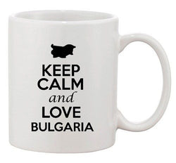 Keep Calm And Love Bulgaria Sofia Country Map Patriotic Ceramic White Coffee Mug