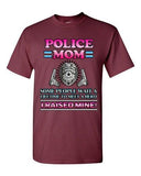 Police Mom Some People Wait A Hero I Raised Mine Gun Funny DT Adult T-Shirt Tee