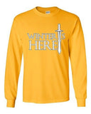 Long Sleeve Winter Is Here Sword TV Parody Funny DT Shirts Tee