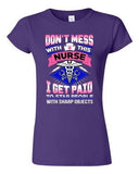 Junior Don't Mess With This Nurse I Get Paid To Stab People Funny DT T-Shirt Tee