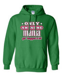 Only Awesome Mama Get Hugged A Lot Mother Mom Mommy Gift Funny Sweatshirt Hoodie