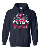 My Favorite People Call Me Grandma Grandmother Gift Funny DT Sweatshirt Hoodie