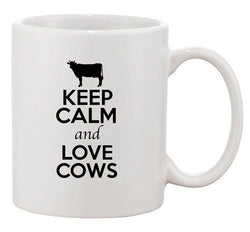 Keep Calm And Love Cows Beef Farm Animal Lover Funny Ceramic White Coffee Mug