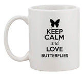 Keep Calm And Love Butterflies Cute Insects Lover Funny Ceramic White Coffee Mug