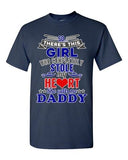 There's This Girl Who Completely Stole My Heart Daddy Gift DT Adult T-Shirts Tee