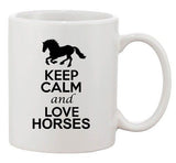 City Shirts Keep Calm And Love Horses Animal Lover Ceramic White Coffee Mug
