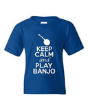 City Shirts Keep Calm And Play Banjo Music Lover DT Youth Kids T-Shirt Tee