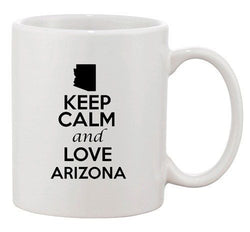 Keep Calm And Love Arizona Phoenix Country Patriotic Ceramic White Coffee Mug