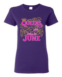 Ladies Queens Are Born In June Crown Birthday Funny DT T-Shirt Tee