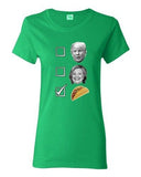 Ladies No For Trump No For Hillary Yes For Tacos President 2016 DT T-Shirt Tee