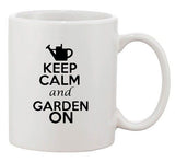 Keep Calm And Garden On Lawn Plants Flower Lover Funny Ceramic White Coffee Mug