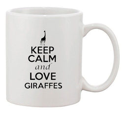 Keep Calm And Love Giraffes Safari Animal Lover Funny Ceramic White Coffee Mug