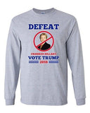 Long Sleeve Adult T-Shirt Defeat Crooked Hillary Vote Trump 2016 President DT