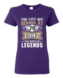 Ladies Life Begins At 70 1947 The Birth Of Legends Myth Funny DT T-Shirt Tee