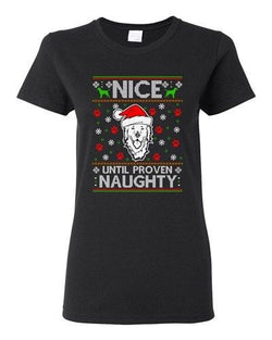 Ladies Nice Until Prove Naughty Labrador Dog Ugly Christmas Funny DT T-Shirt Tee