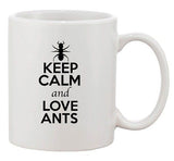 Keep Calm And Love Ants Emmet Insects Lover Funny Ceramic White Coffee Mug