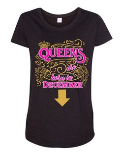 Queens Are Born In December Crown Birthday Funny Maternity DT T-Shirt Tee