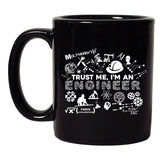 New Trust Me I'm An Engineer Engineering Tools Funny DT Coffee 11 Oz Black Mug