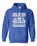Weekend Forecast Camping With A Chance Of Drinking Funny DT Sweatshirt Hoodie