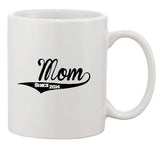 Mom Since 2014 Baby Mother Mommy Funny Gift DT White Coffee 11 Oz Mug