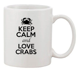 Keep Calm And Love Crabs Ocean Sea Animal Lover Funny Ceramic White Coffee Mug