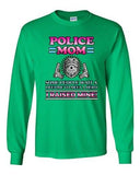 Long Sleeve Adult T-Shirt Police Mom Some People Wait A Hero I Raised Mine DT