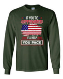 Long Sleeve If You're Offended I'll Help You Pack American Flag USA Funny DT