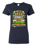 Ladies Beer Drinker With A Fishing Problem Fish Animal Funny DT T-Shirt Tee