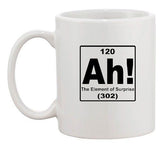 Ah! The Element Of Surprise Science Chemistry Funny Ceramic White Coffee Mug