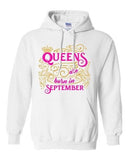 Queens Are Born In September Crown Birthday Funny DT Sweatshirt Hoodie