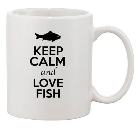 Keep Calm And Love Fish Ocean Sea Fishing Animal Lover Ceramic White Coffee Mug