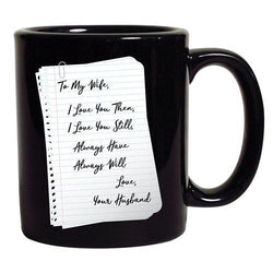 To My Wife I Love You Love Letter Husband Funny DT Coffee 11 Oz Black Mug
