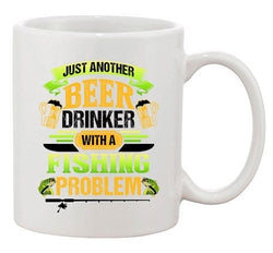 Beer Drinker With A Fishing Problem Fish Animal Funny DT Coffee 11 Oz White Mug