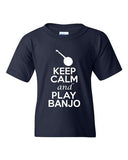 City Shirts Keep Calm And Play Banjo Music Lover DT Youth Kids T-Shirt Tee