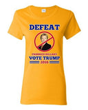 Ladies Defeat Crooked Hillary Vote Trump 2016 President Election DT T-Shirt Tee