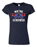 Junior We're Screwed America USA Flag President 2016 Political DT T-Shirt Tee