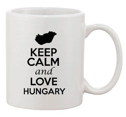 Keep Calm And Love Hungary Europe Country Map Patriotic Ceramic White Coffee Mug