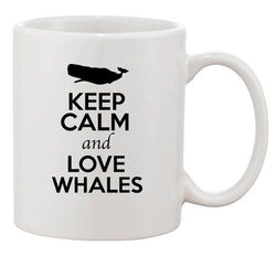 Keep Calm And Love Whales Fish Sea Animal Lover Funny Ceramic White Coffee Mug