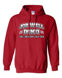 Job Well Done World Champion New England Football Sports DT Sweatshirt Hoodie