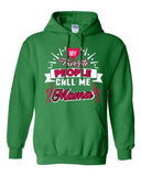 My Favorite People Call Me Mama Mother Mommy Family Gift Funny Sweatshirt Hoodie