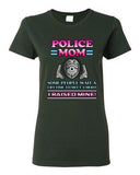 Ladies Police Mom Some People Wait A Hero I Raised Mine Funny DT T-Shirt Tee