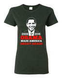 Ladies President Barack Obama Made America Great Again USA DT T-Shirt Tee