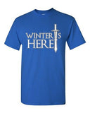 Winter Is Here Sword TV Parody Funny DT Adult T-Shirts Tee