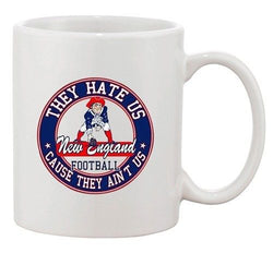 They Hate Us Cause They Ain't Us New England Football Sports DT White Coffee Mug