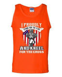 I Proudly Stand For The Flag And Kneel For The Cross Patriotic DT Adult Tank Top