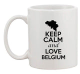 Keep Calm And Love Belgium Europe Country Map Patriotic Ceramic White Coffee Mug