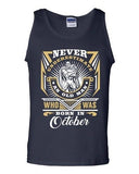 Never Underestimate Who Was Born In October Old Man Age Funny DT Adult Tank Top