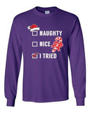 Long Sleeve Adult T-Shirt Naughty Nice I Tried Santa Ugly Christmas Funny DT