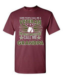 People Call Me Veteran The Most Important Call Me Grandpa DT Adult T-Shirts Tee