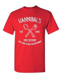 Hannibals Family Restaurant Love To Have You For Dinner DT Adult T-Shirt Tee